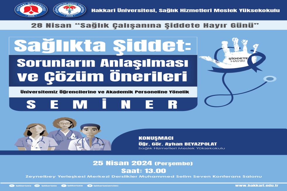 Sağlıkta Şiddet: Sorunların Anlaşılması ve Çözüm Önerileri Konulu Seminer etkinlik afişi