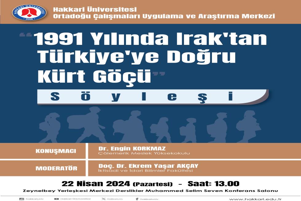 1991 Yılında Irak'tan Türkiye'ye Doğru Kürt Göçü Konulu Söyleşi etkinlik afişi