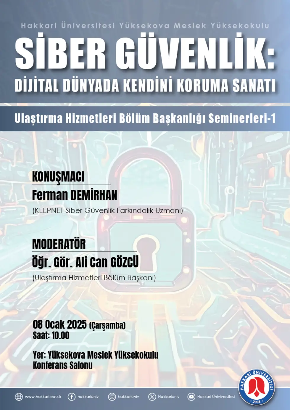 Siber Güvenlik: Dijital Dünyada Kendini Koruma Sanatı etkinlik afişi