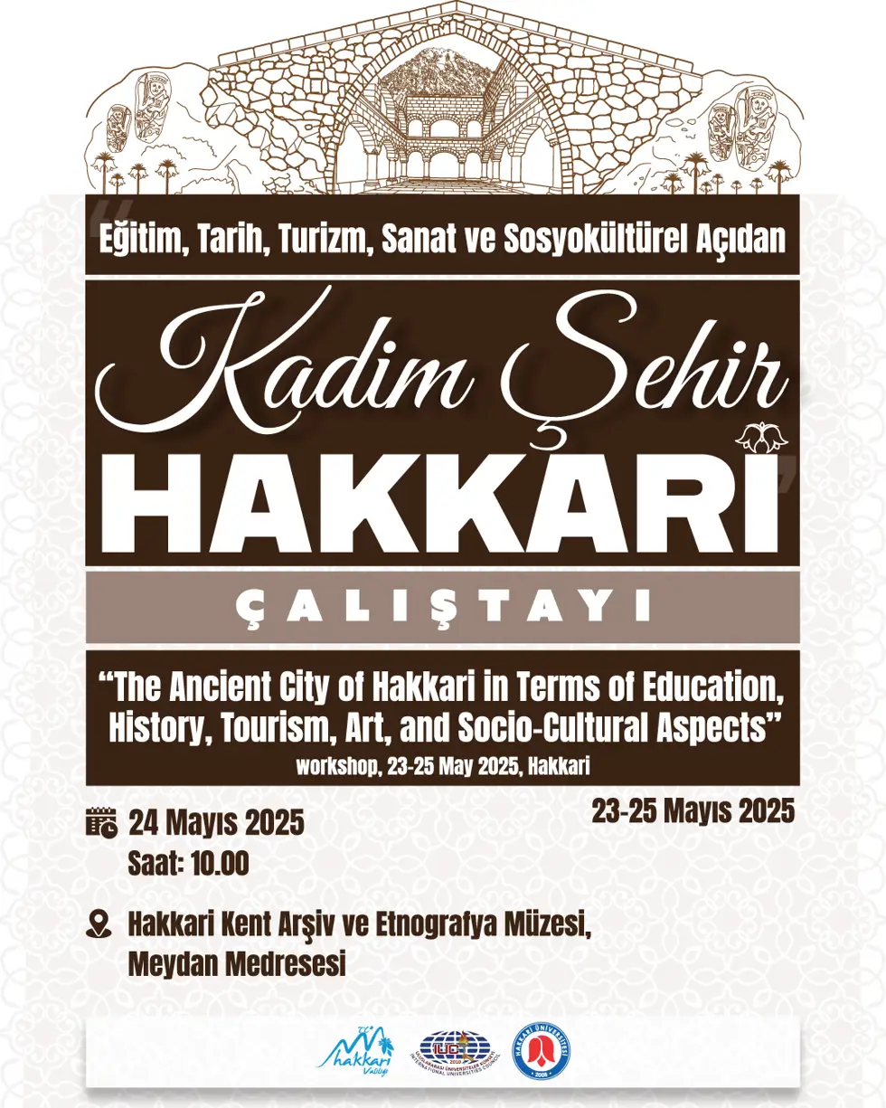 Eğitim, Tarih, Turizm, Sanat ve Sosyo-Kültürel Açıdan Kadim Şehir Hakkari Çalıştayı etkinlik afişi