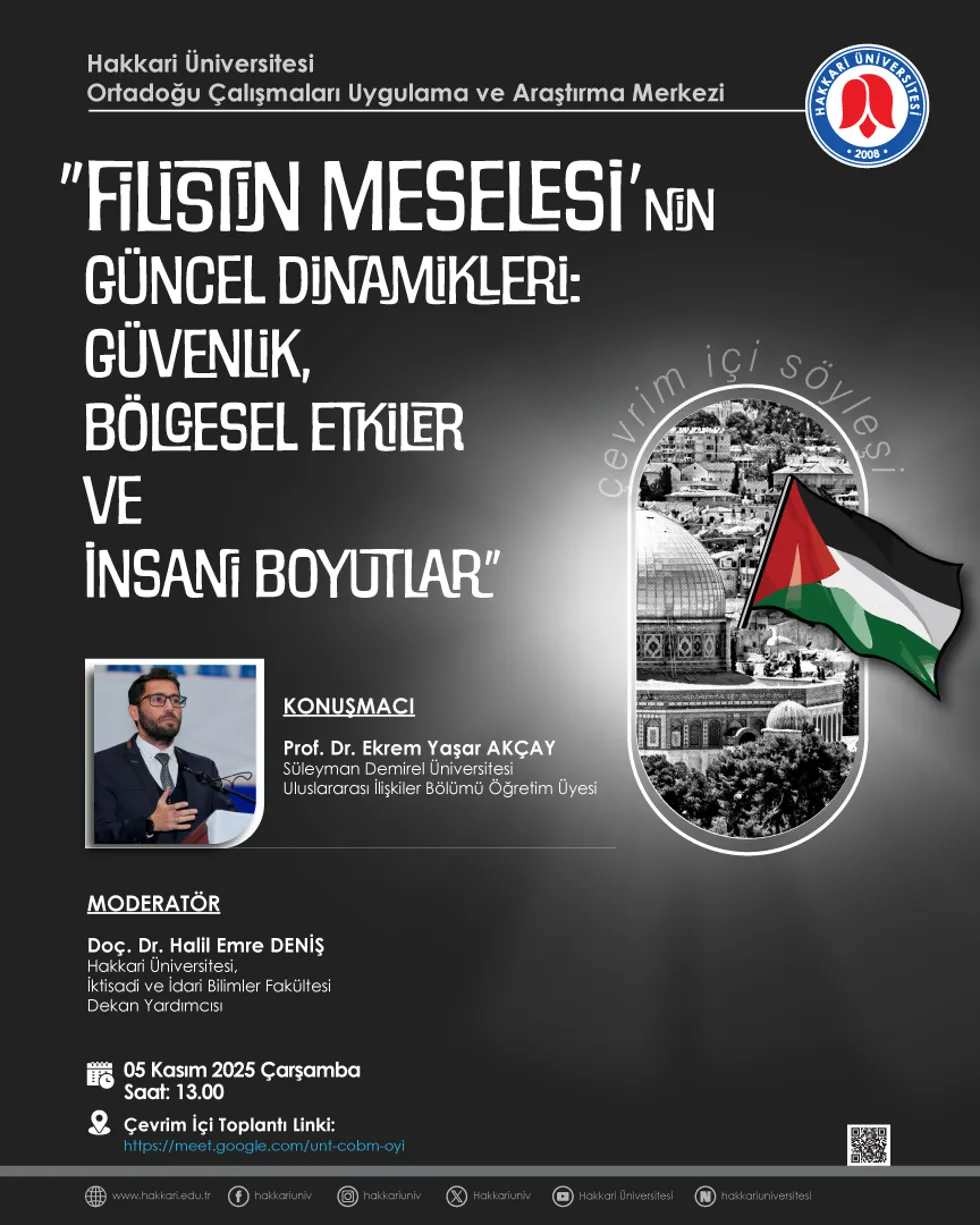 Filistin Meselesi'nin Güncel Dinamikleri: Güvenlik, Bölgesel Etkiler ve İnsani Boyutlar etkinlik afişi