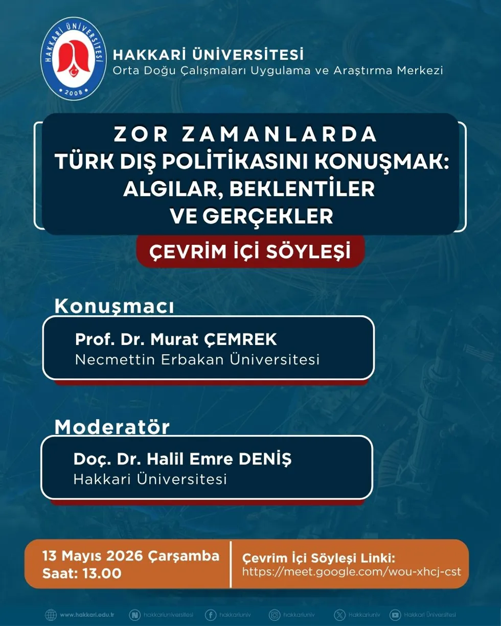 "Zor Zamanlarda Türk Dış Politikasını Konuşmak: Algılar, Beklentiler ve Gerçekler" etkinlik afişi