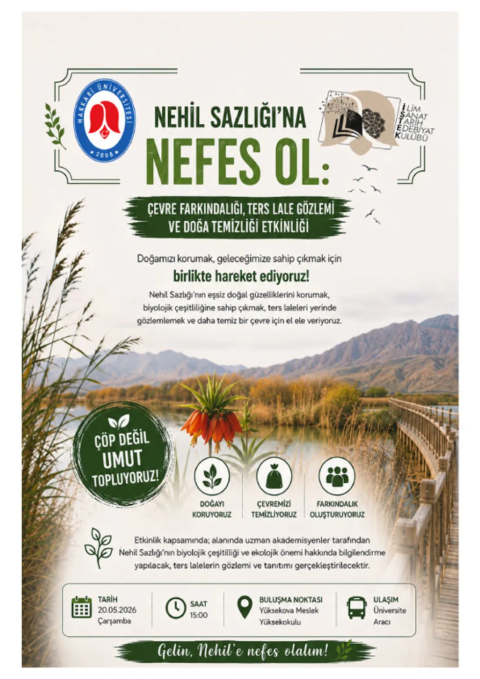 Nehil Sazlığına Nefes Ol: Çevre Farkındalığı, Ters Lale Gözlemi ve Doğa Temizliği Etkinliği etkinlik afişi