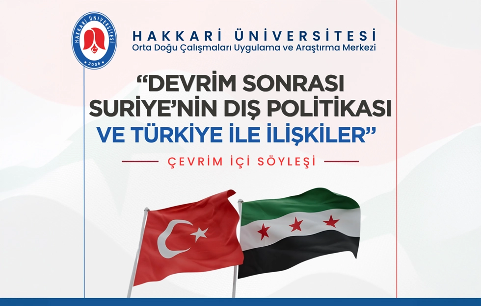 "Devrim Sonrası Suriye'nin Dış Politikası ve Türkiye ile İlişkiler" Çevrim İçi Söyleşi etkinlik afişi