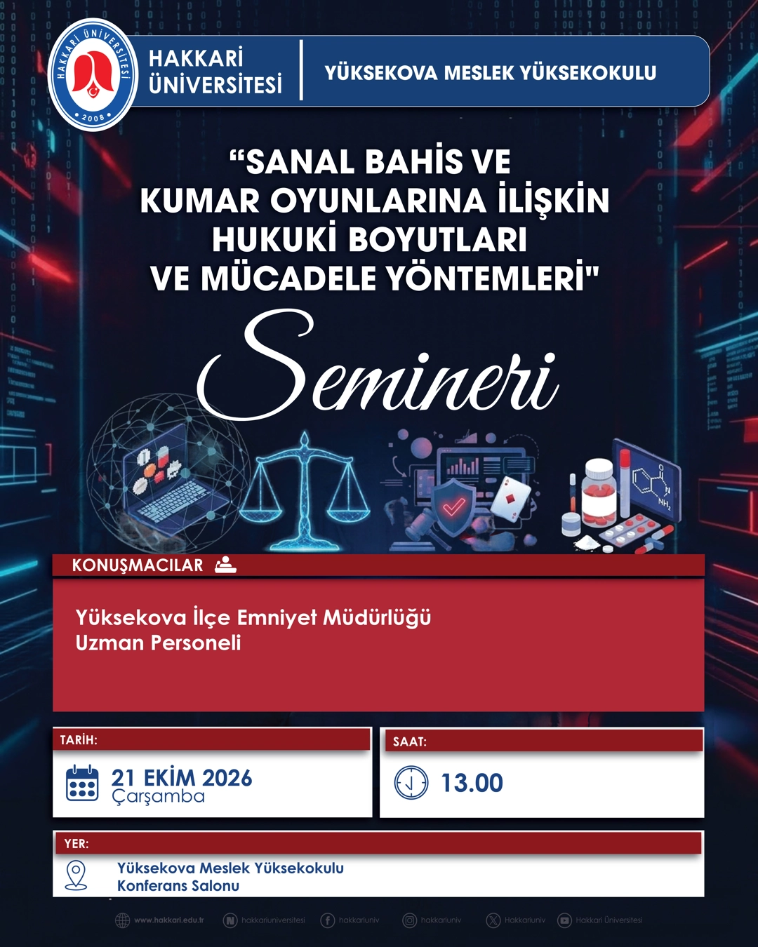 "Sanal Bahis ve Kumar Oyunlarına İlişkin Hukuki Boyutları ve Mücadele Yöntemleri" Semineri etkinlik afişi