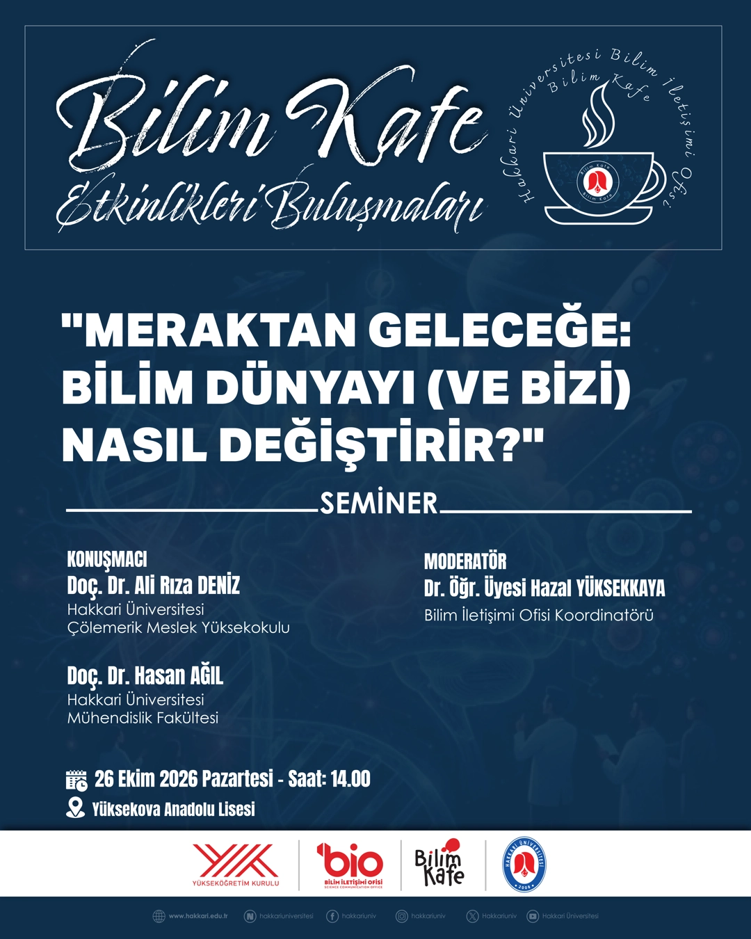 "Meraktan Geleceğe: Bilim Dünyayı (ve Bizi) Nasıl Değiştirir?" Semineri etkinlik afişi