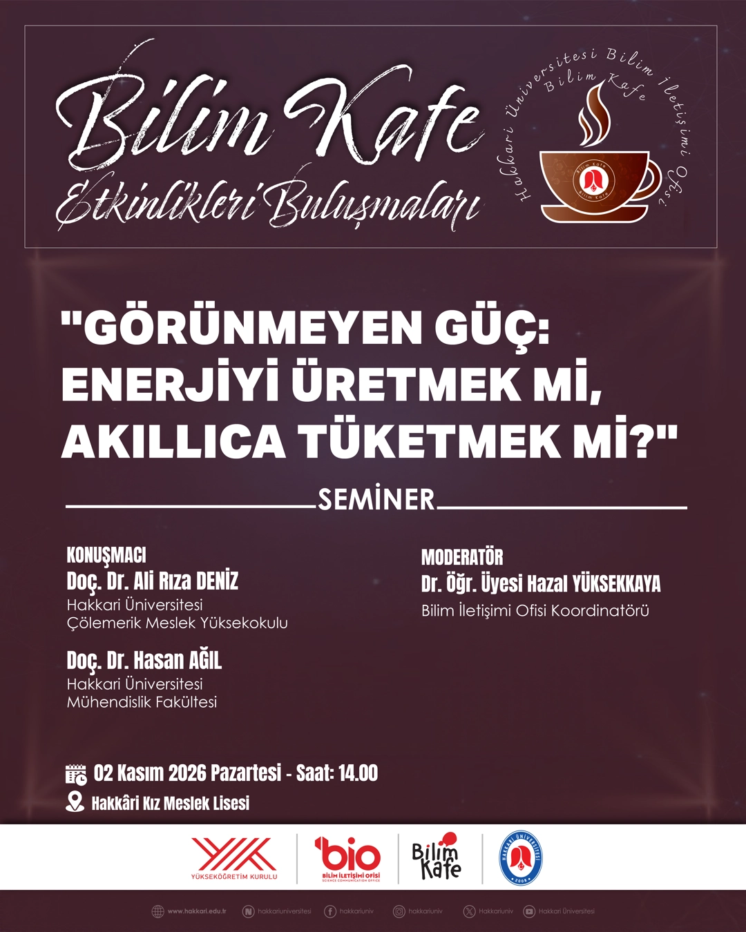 "Görünmeyen Güç: Enerjiyi Üretmek mi, Akıllıca Tüketmek mi?" Semineri etkinlik afişi