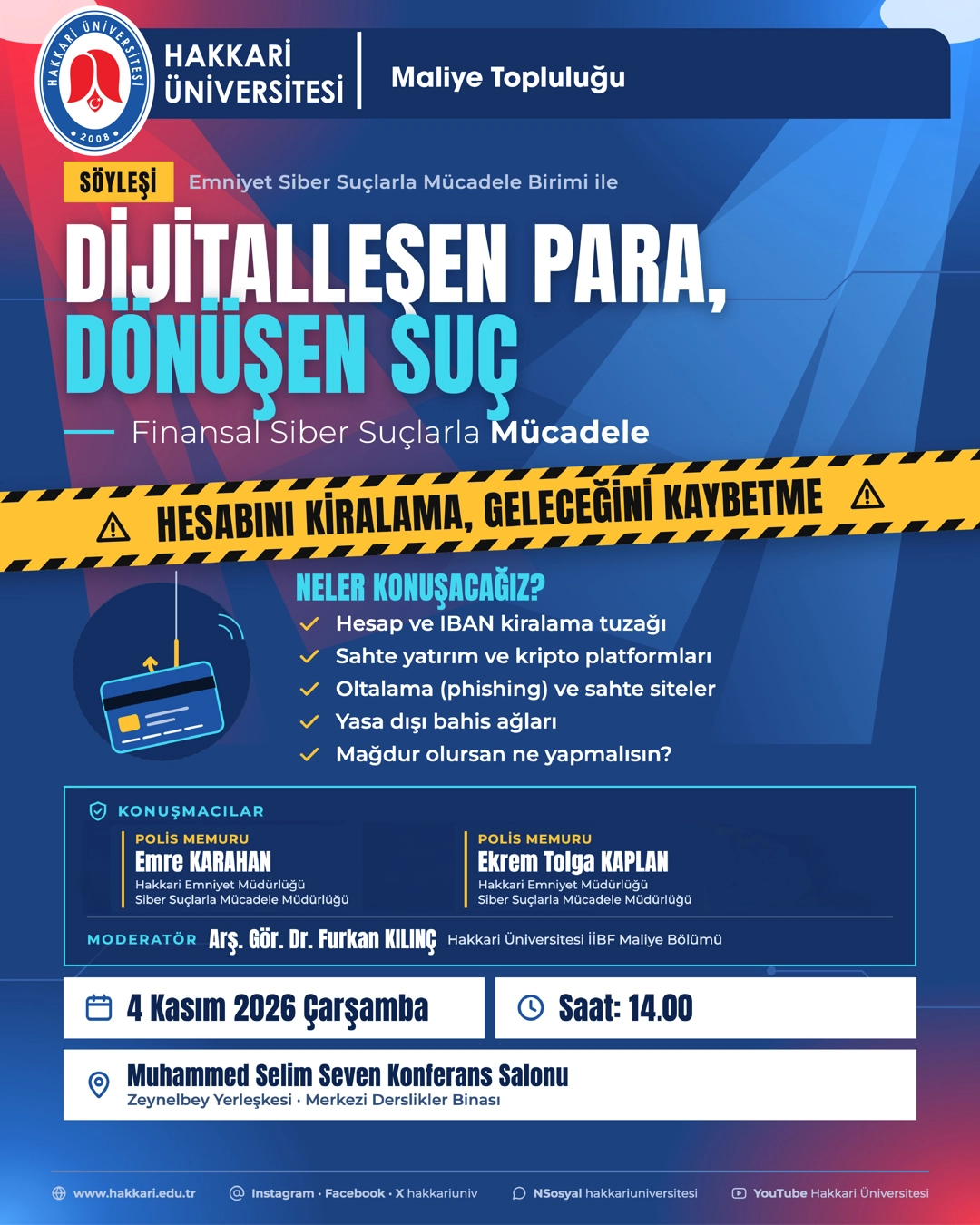 “Dijitalleşen Para, Dönüşen Suç: Finansal Siber Suçlarla Mücadele” Söyleşisi etkinlik afişi
