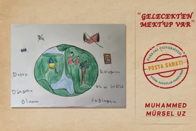 GELECEKTEN MEKTUP VAR-POSTA SANATI SERGİSİ