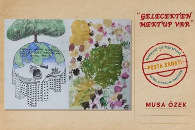 GELECEKTEN MEKTUP VAR-POSTA SANATI SERGİSİ