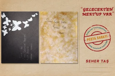 GELECEKTEN MEKTUP VAR-POSTA SANATI SERGİSİ
