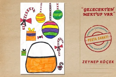 GELECEKTEN MEKTUP VAR-POSTA SANATI SERGİSİ