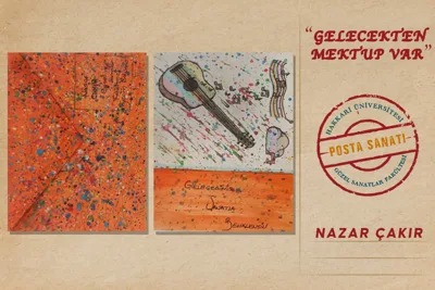 GELECEKTEN MEKTUP VAR-POSTA SANATI SERGİSİ