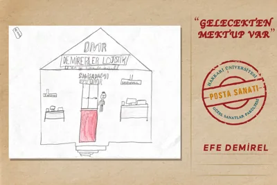 GELECEKTEN MEKTUP VAR-POSTA SANATI SERGİSİ