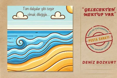 GELECEKTEN MEKTUP VAR-POSTA SANATI SERGİSİ