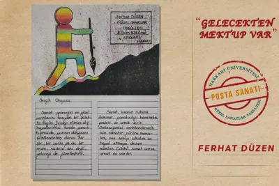 GELECEKTEN MEKTUP VAR-POSTA SANATI SERGİSİ