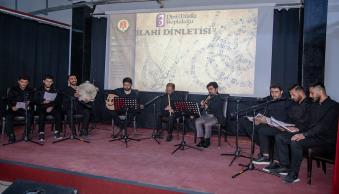 Üniversitemizde "İlahi Dinletisi" Etkinliği Gerçekleştirildi